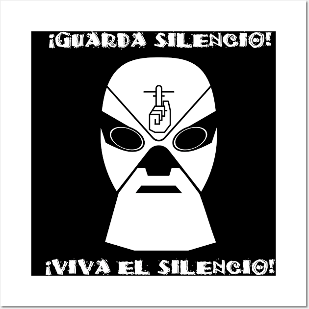 Viva El Silencio Wall Art by Dave